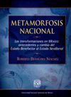 METAMORFOSIS NACIONAL LAS TRANSFORMACIONES EN MEXICO ANTECEDENTES Y CAMBIO DEL ESTADO BENEFACTOR