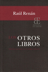 LOS OTROS LIBROS DISTINTAS OPCIONES EN EL TRABAJO EDITORIAL