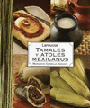 TAMALES Y ATOLES MEXICANOS