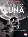 DESCUBRIENDO LA LUNA GUIA DEL ESPACIO