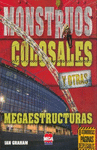 MONSTRUOS COLOSALES Y OTRAS MEGAESTRUCTURAS