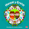 HANSEL Y GRETEL MANDALAS