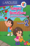 CAMPOS FORMATIVOS Y AREAS DE DESARROLLO PERSONAL Y SOCIAL PREESCOLAR 2