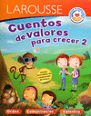 CUENTOS DE VALORES PARA CRECER 2