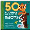 50 COSAS LOQUISIMAS DE LAS MASCOTAS