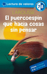 EL PUERCOESPIN QUE HACIA COSAS SIN PENSAR