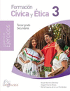 FORMACION CIVICA Y ETICA 3. CUADERNO DE EJERCICIOS NEM