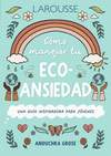 SERIE 10 PASOS. COMO MANEJAR TU ECO-ANSIEDAD