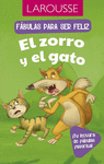 F�BULAS PARA SER FELIZ - EL ZORRO Y EL GATO