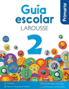 GUIA ESCOLAR LAROUSSE 2