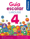 GUIA ESCOLAR LAROUSSE 4