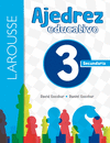 AJEDREZ EDUCATIVO 3. SECUNDARIA