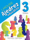 AJEDREZ EDUCATIVO 3. PRIMARIA