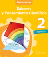 SABERES Y PENSAMIENTO CIENTIFICO 2 PRIMARIA. CONSTRUCTORES