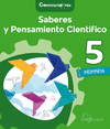 SABERES Y PENSAMIENTO CIENTIFICO 5 PRIMARIA. CONSTRUCTORES