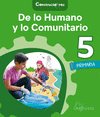 DE LO HUMANO Y LO COMUNITARIO 5 PRIMARIA. CONSTRUCTORES