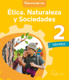 ETICA, NATURALEZA Y SOCIEDADES 2 PRIMARIA. CONSTRUCTORES