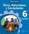 ETICA, NATURALEZA Y SOCIEDADES 6 PRIMARIA. CONSTRUCTORES