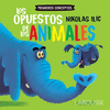 PRIMEROS CONCEPTOS: LOS OPUESTOS DE LOS ANIMALES