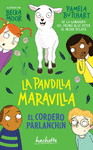 LA PANDILLA MARAVILLA / EL CORDERO PARLANCHIN