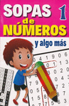 SOPAS DE NUMEROS Y ALGO MAS 1