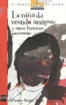 NI�A DEL VESTIDO ANTIGUO Y OTRAS HISTORIAS PAVOROSAS