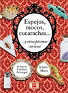 ESPEJOS MOCOS CUCARACHA Y OTRAS POCIMAS CURIOSAS (SM SABER)