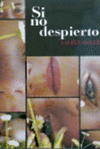 SI NO DESPIERTO (VOLUMENES ESPECIALES)