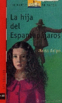 LA HIJA DEL ESPANTAPAJAROS (EL BARCO DE VAPOR ROJA)57/M