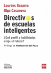 DIRECTIVOS DE ESCUELAS INTELIGENTES �QUE PERFIL Y HABILIDADES EXIGE EL FUTURO?
