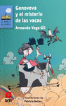 GENOVEVA Y EL MISTERIO DE LAS VACAS