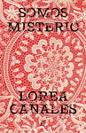 SOMOS MISTERIO
