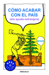 COMO ACABAR CON EL PAIS