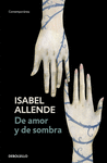 DE AMOR Y DE SOMBRA