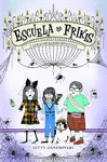 ESCUELA DE FRIKIS Y LLEGO HICKLEBE