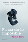 FISICA DE LO IMPOSIBLE LA