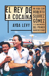 REY DE LA COCAINA EL