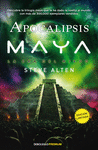 APOCALIPSIS MAYA: LA ERA DEL MIEDO