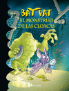 BAT PAT 5 EL MONSTRUO DE LAS CLOAC