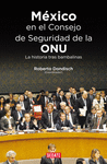 MEXICO EN EL CONSEJO DE SEGURIDAD D