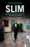 SLIM RETRATO POLITICO DEL HOMBRE MAS RI