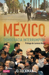 MEXICO DEMOCRACIA INTERRUMPIDA