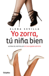 YO ZORRA TU NI�A BIEN