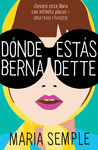 DONDE ESTAS BERNADETTE