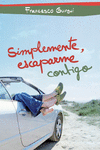 SIMPLEMENTE ESCAPARME CONTIGO