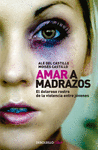 AMAR A MADRAZOS