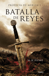 BATALLA DE REYES PROFECIA DE MERLIN 1