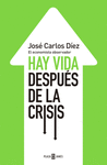 HAY VIDA DESPUES DE LA CRISIS