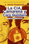 LA CIA CAMARENA Y CARO QUINTERO