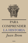 PARA COMPRENDER LA HISTORIA (SEGUNDA EDI